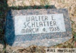 Walter E Schlatter