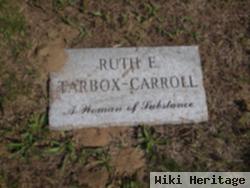 Ruth E. Tarbox Carroll