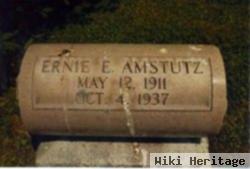 Ernie E. Amstutz