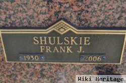 Frank J Shulskie