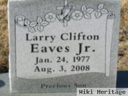 Larry Clifton Eaves, Jr