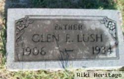 Glen E. Lush