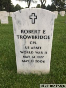 Robert E Trowbridge