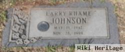 Larry Rhame Johnson