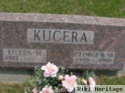 George B Kucera, Sr