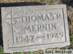 Thomas P Mernin