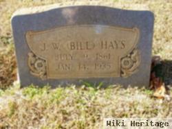 J. W. "bill" Hays