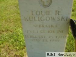 Louis R "louie" Kuligowski