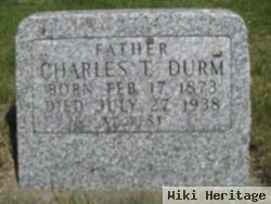 Charles Thomas Durm