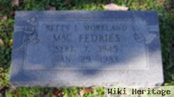 Betty L Moreland Macfedries