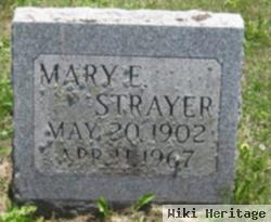 Mary E. Strayer