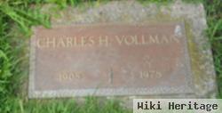 Charles H Vollman