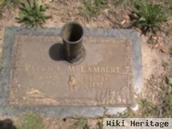 Patrick M Lambert