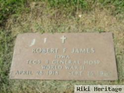 Robert F. James