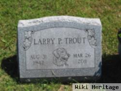 Larry Paul Trout
