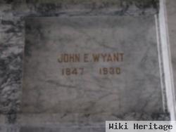 John E. Wyant