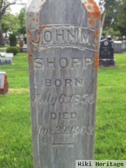 John M Shopp