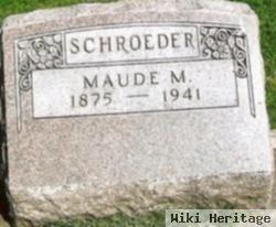 Maude M Schroeder