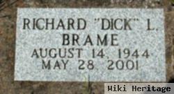 Richard L "dick" Brame