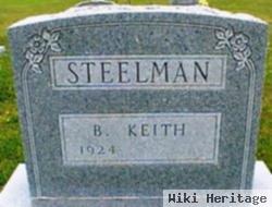 B. Keith Steelman