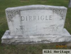 William A Dirrigle