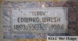 Edward "teddy" Walsh