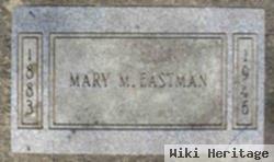 Mary M. Eastman