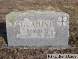 Robert D Glading