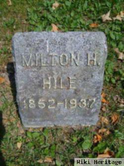 Milton H Hile