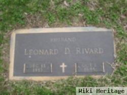 Leonard D Rivard