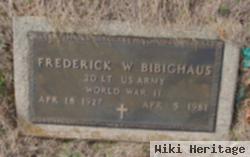 Frederick W Bibighaus