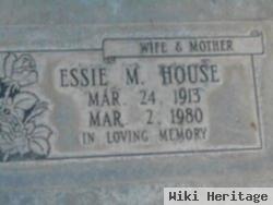 Essie M. House