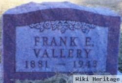 Frank E Vallery