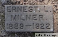 Ernest L Milner