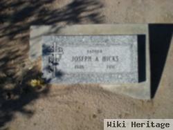 Joseph A. Hicks