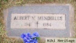 Albert V Mendibles