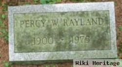 Percy W. Rayland