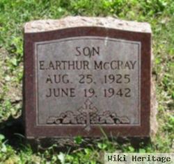 E. Arthur Mccray