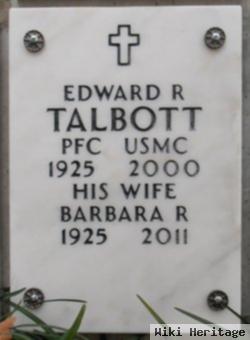 Edward R Talbott