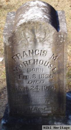 Francis M Morehouse