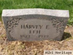 Harvey E Leh