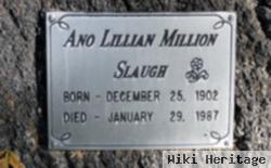 Ano Lillian Million Slaugh