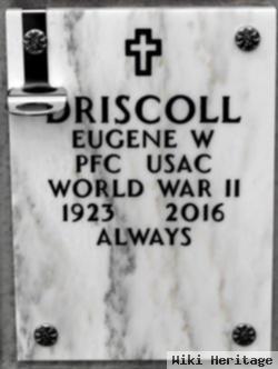 Eugene W Driscoll