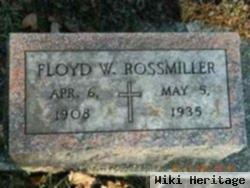 Floyd W. Rossmiller