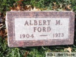 Albert M. Ford