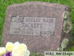 Dudley Wade Tackett