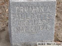 Truman A. Fallgatter