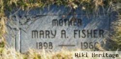 Mary A. Fisher