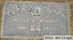 Betty F Wagner