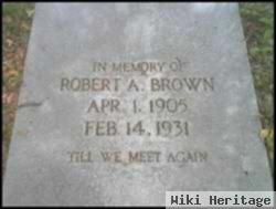 Robert A. Brown